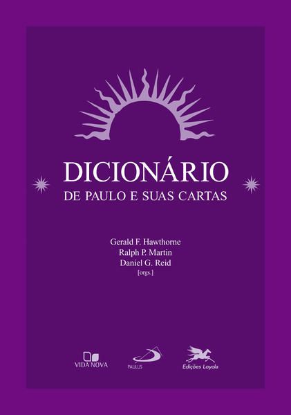 DICIONÁRIO DE PAULO E SUAS CARTAS