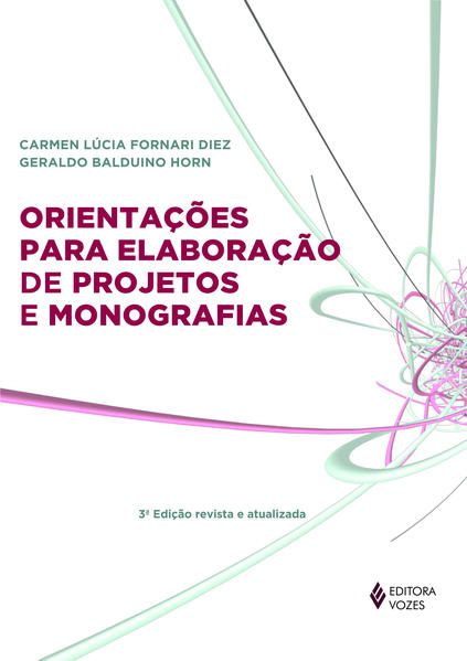 ORIENTAÇÕES PARA ELABORAÇÃO DE PROJETOS E MONOGRAFIAS