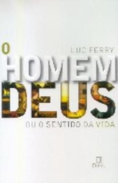 O HOMEM-DEUS