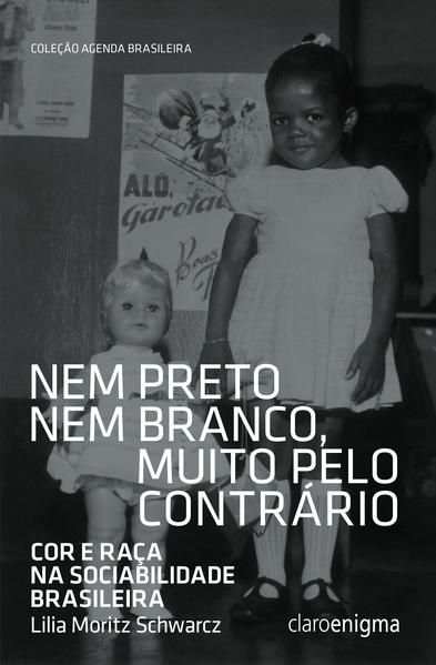 NEM PRETO NEM BRANCO MUITO PELO CONTRÁRIO