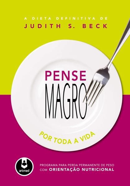 PENSE MAGRO POR TODA A VIDA