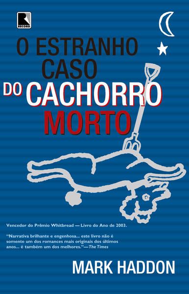 O ESTRANHO CASO DO CACHORRO MORTO