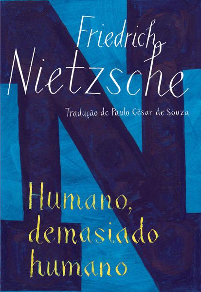 HUMANO, DEMASIADO HUMANO