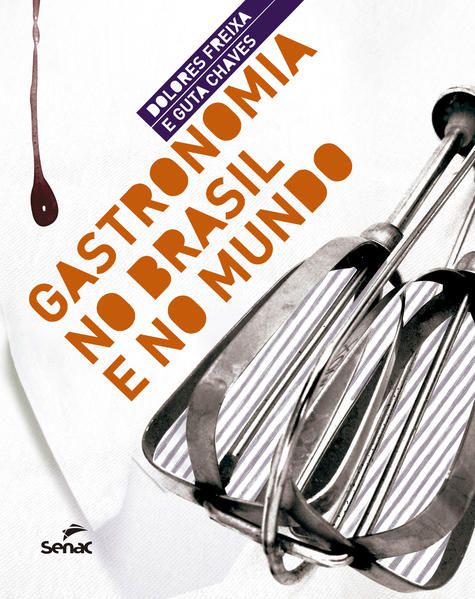 GASTRONOMIA NO BRASIL E NO MUNDO
