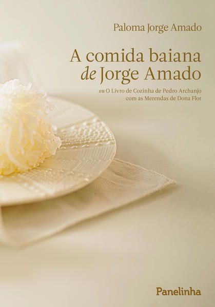 A COMIDA BAIANA DE JORGE AMADO