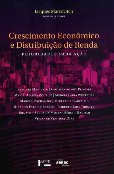 CRESCIMENTO ECONÔMICO E DISTRIBUIÇÃO DE RENDA