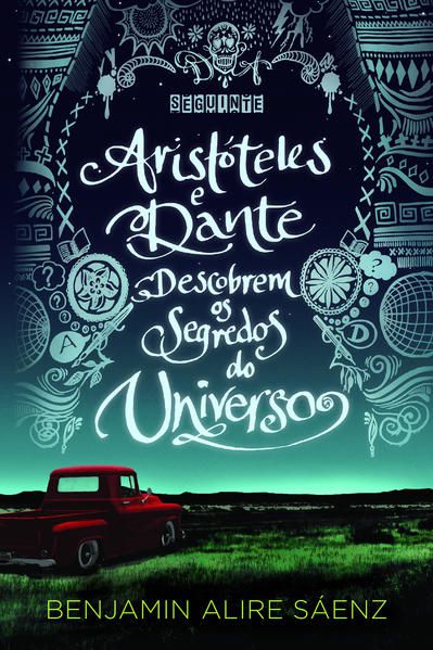 ARISTÓTELES E DANTE DESCOBREM OS SEGREDOS DO UNIVERSO - VOL. 1