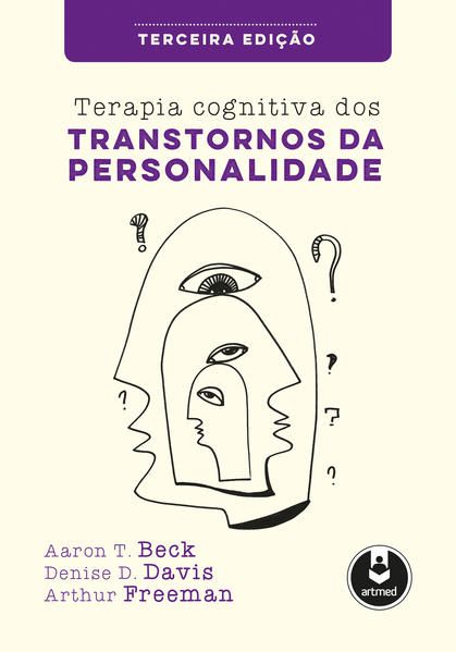 TERAPIA COGNITIVA DOS TRANSTORNOS DA PERSONALIDADE