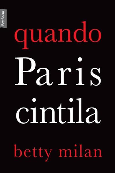 QUANDO PARIS CINTILA (EDIÇÃO DE BOLSO)
