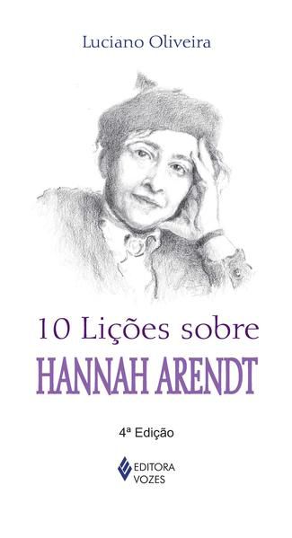 10 LIÇÕES SOBRE HANNAH ARENDT