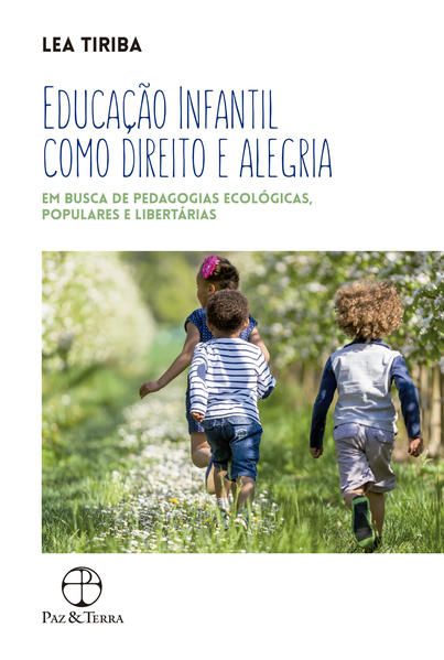 EDUCAÇÃO INFANTIL COMO DIREITO E ALEGRIA
