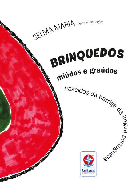 BRINQUEDOS MIÚDOS E GRAÚDOS