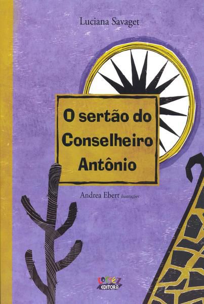 O SERTÃO DO CONSELHEIRO ANTÔNIO (CAPA DURA)