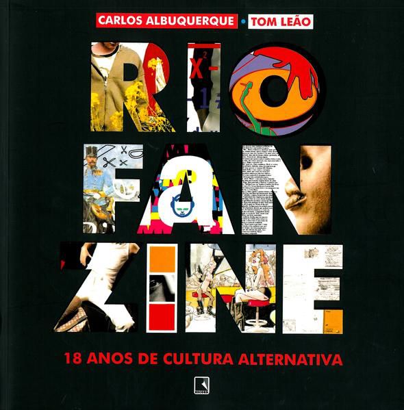 RIO FANZINE - 18 ANOS DE CULTURA ALTERNATIVA