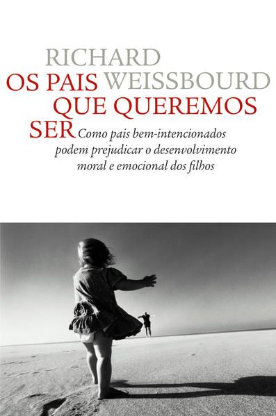 OS PAIS QUE QUEREMOS SER