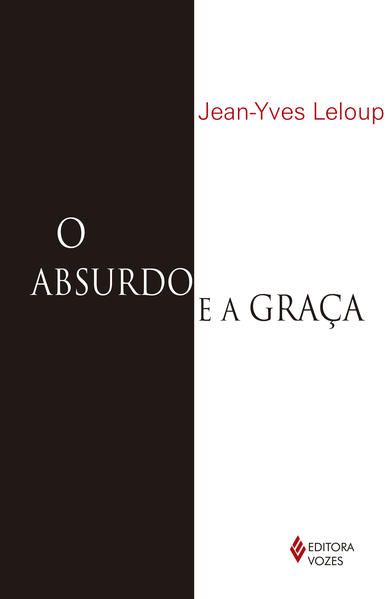 ABSURDO E A GRACA