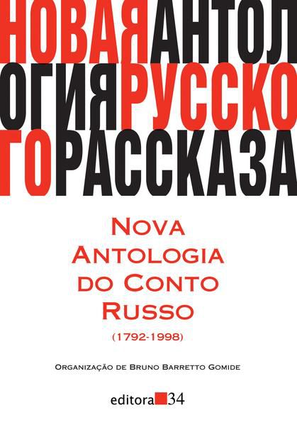 NOVA ANTOLOGIA DO CONTO RUSSO (1792-1998)