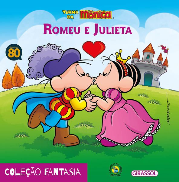 TURMA DA MÔNICA - FANTASIA - ROMEU E JULIETA