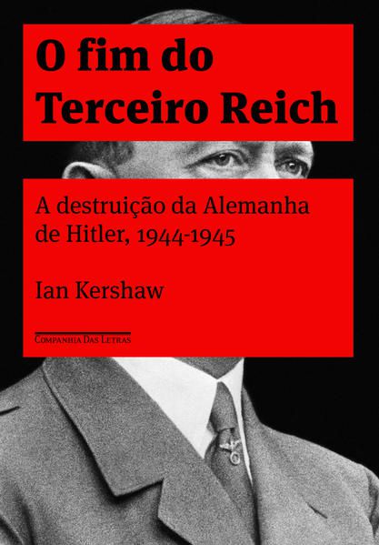 O FIM DO TERCEIRO REICH