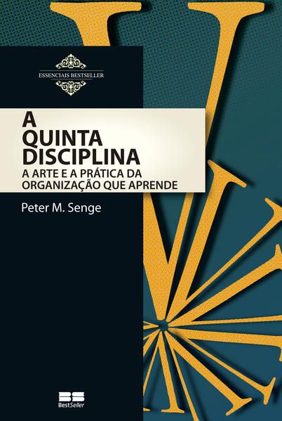 A QUINTA DISCIPLINA