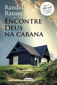ENCONTRE DEUS NA CABANA
