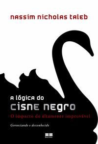 A LÓGICA DO CISNE NEGRO