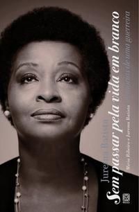 SEM PASSAR PELA VIDA EM BRANCO: MEMORIAS DE UMA G