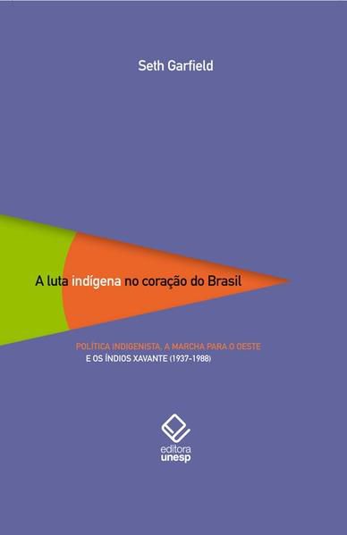 A LUTA INDÍGENA NO CORAÇÃO DO BRASIL