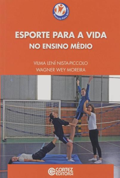ESPORTE PARA A VIDA NO ENSINO MÉDIO