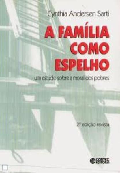 A FAMÍLIA COMO ESPELHO