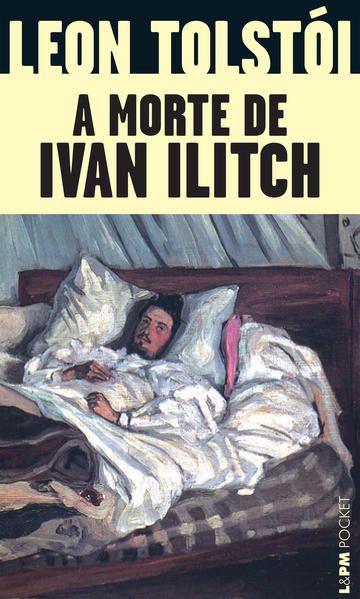 A MORTE DE IVAN ILITCH - VOL. 16