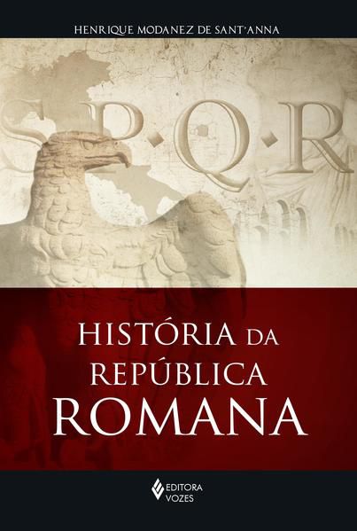 HISTÓRIA DA REPÚBLICA ROMANA