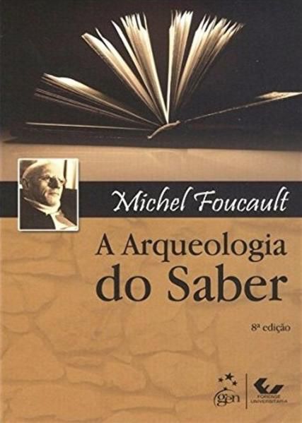 A ARQUEOLOGIA DO SABER