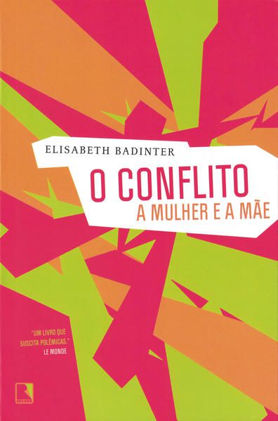 O CONFLITO: A MULHER E A MÃE