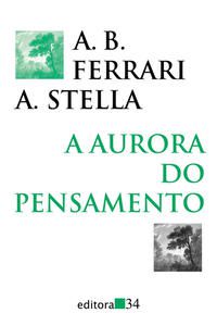 A AURORA DO PENSAMENTO