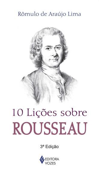 10 LIÇÕES SOBRE ROUSSEAU
