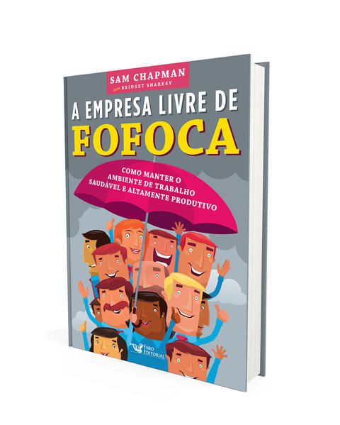 A EMPRESA LIVRE DE FOFOCA