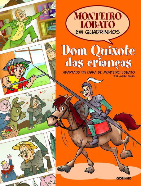 MONTEIRO LOBATO EM QUADRINHOS - DOM QUIXOTE DAS CRIANÇAS