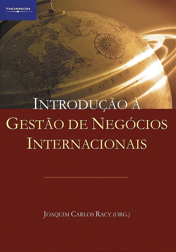 INTRODUÇÃO À GESTÃO DE NEGÓCIOS INTERNACIONAIS