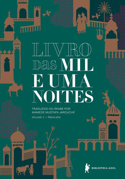 LIVRO DAS MIL E UMA NOITES – VOLUME 1 - VOL. 1