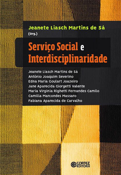 SERVIÇO SOCIAL E INTERDISCIPLINARIDADE