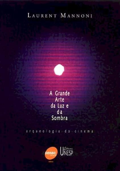 A GRANDE ARTE DA LUZ E DA SOMBRA