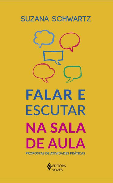 FALAR E ESCUTAR NA SALA DE AULA