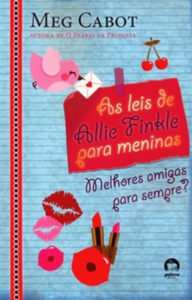 AS LEIS DE ALLIE FINKLE PARA MENINAS: MELHORES AMIGAS PARA SEMPRE? (VOL. 3) - VOL. 3