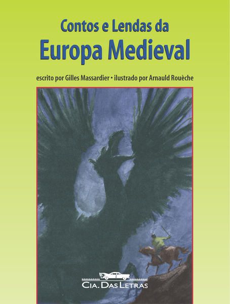 CONTOS E LENDAS DA EUROPA MEDIEVAL