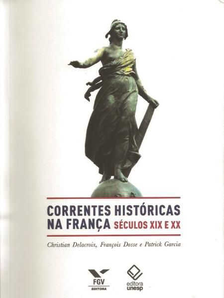 AS CORRENTES HISTÓRICAS NA FRANÇA