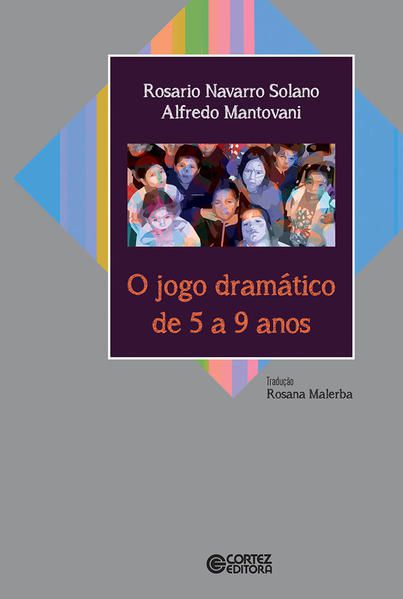O JOGO DRAMÁTICO DE 5 A 9 ANOS