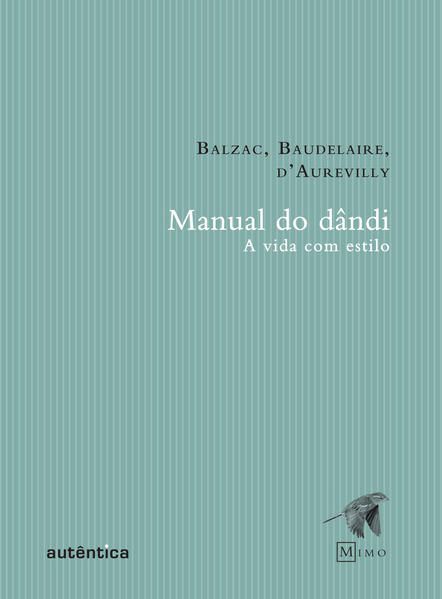 MANUAL DO DÂNDI - A VIDA COM ESTILO