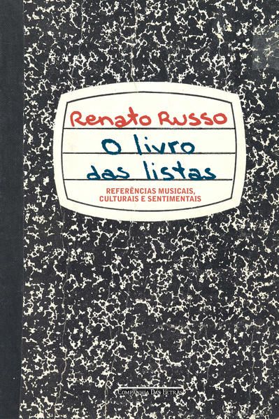 O LIVRO DAS LISTAS - REFERÊNCIAS MUSICAIS, CULTURAIS E SENTIMENTAIS