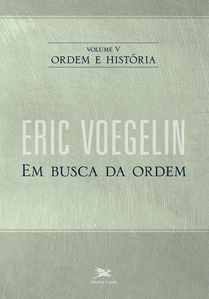 ORDEM E HISTÓRIA - VOL. V - VOL. 5